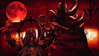 Darkest Dungeon(When the moon shines red - Powerwolf)[SPOILER ALERT]