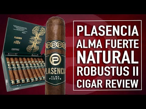 Plasencia Alma Fuerte Natural Cigar Review