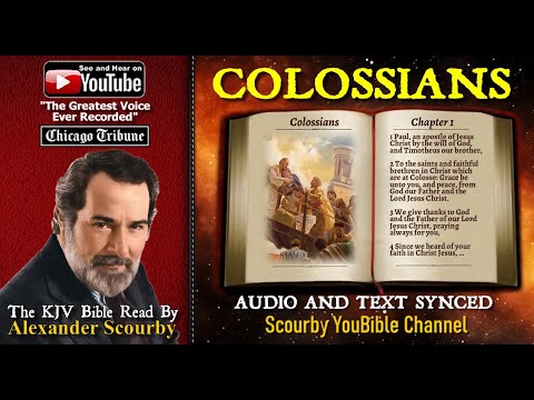 51 | Book of Colossians | Read by Alexander Scourby | The GREATEST VOICE Ever Recorded!