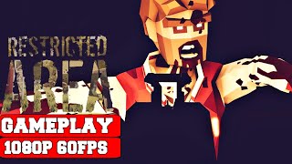 Restricted Area Gameplay (PC)