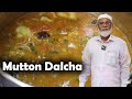 பாய் வீட்டு கல்யாண தால்ச்சா How To Make Mutton Dalch