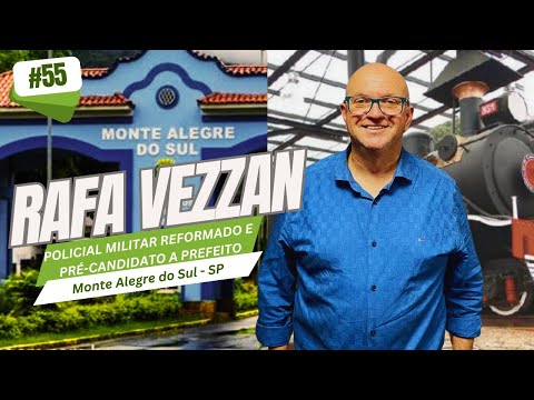 Limalimão #055 - Rafa Vezzan - Pré-candidato a Prefeito de Monte Alegre do Sul/SP