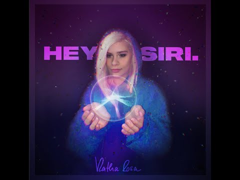 Hey Siri - Katha Rosa