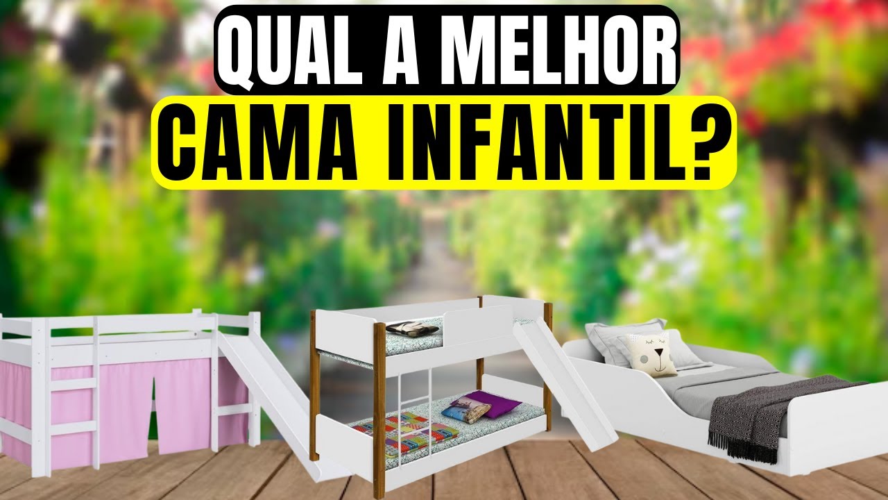 Assistir no YouTube: As 5 Melhores Camas Infantis Para Comprar em 2025 - Me Ajuda Na Escolha