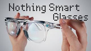 Nothing AI Smart Glasses — What’s The Plan?
