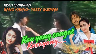Download lagu KAU YANG SANGAT KU SAYANG - RANO KARNO - YESSY GUSMAN mp3 Download lagu KAU YANG SANGAT KU SAYANG - RANO KARNO - YESSY GUSMAN mp3