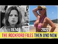 The Rockford Files Then and Now 2022 (How They Look in 2022)