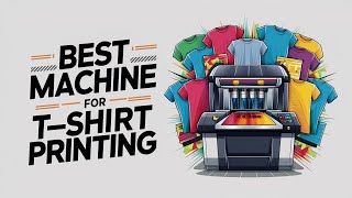 🔥 Best T-Shirt Printing Machine for Small Business in 2025 ☑️ TOP 5 ☑️