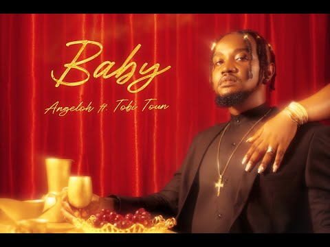 Angeloh - Baby ft. Tobi Toun