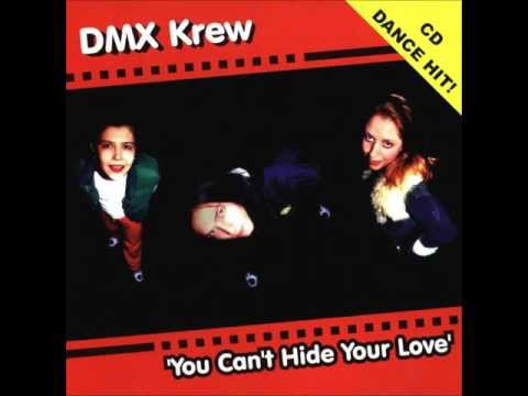 DMX Krew ‎-- You Can't Hide Your Love