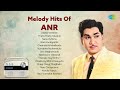 Melody Hits Of ANR Akkineni Nageswara Rao Akasa Veedhilo Theta Theta Telugula