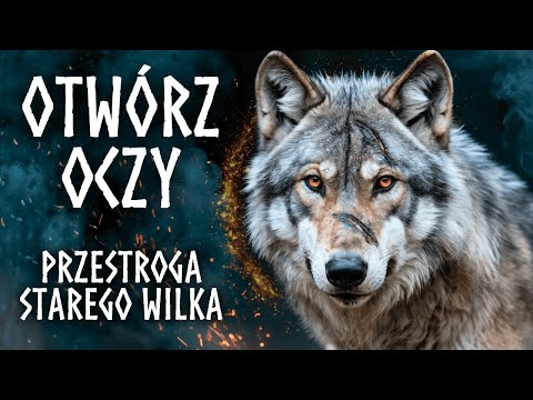 Przestroga Starego Wilka | Otwórz Oczy | dark slavic folk metal