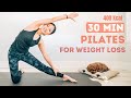 30 MIN PILATES FOR WEIGHT LOSS Best Calories Burn