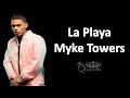La Playa / Myke Towers