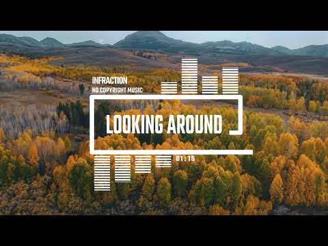 Acoustic Inspiring Folk by Infraction [No Copyright Music] / Looking Around