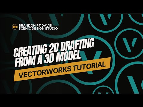 Vectorworks Tutorial: Creating 2D Drafting from 3D Models