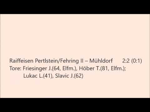 Raiffeisen Pertlstein/Fehring II – Mühldorf 2:2 (0:1)