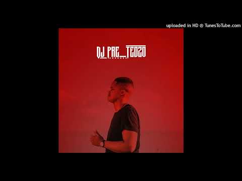 Dj Pre_Tedzo - 31-08-21 (Original Mix)