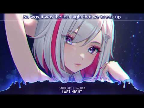 Nightcore - Last Night (Lyrics) #Nightcore #LastNight #Syrex#lyrics #moe1