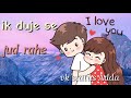 New Love Status Ehsaas Tere Aur Mere To Ek Duje Se Jud Rahe Hain Love WhatsApp Status Status