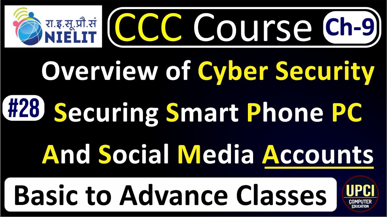 CCC Course|Chapter 9|Overview of Cyber Security,Securing Your PC and SocialMedia A/c etc|Lecture-28