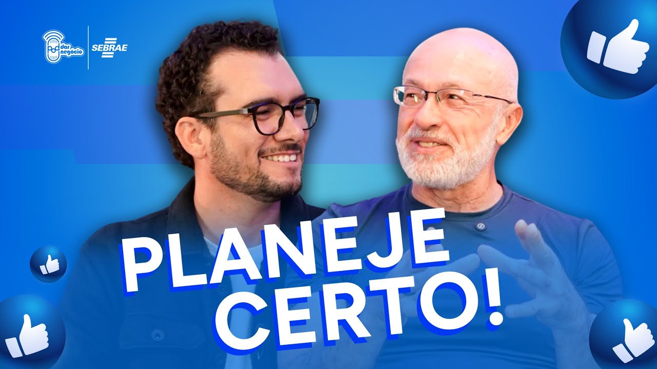 Planejamento | Planeje certo e alavanque seus resultados. | Pod Dar Negócio #46