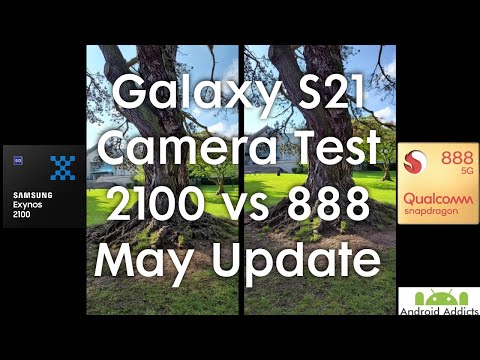 Galaxy S21 Camera Test May Update - Exynos 2100 vs Snapdragon 888