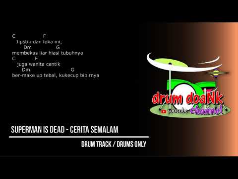 Cerita Semalam - Superman Is Dead
