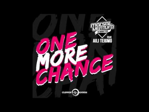 MARSAL VENTURA feat AILI TEIGMO - ONE MORE CHANCE