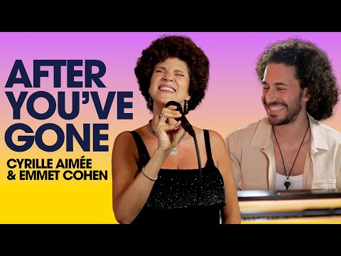 "After You've Gone" w/ Emmet Cohen & Cyrille Aimée