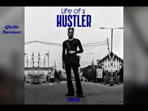 Edoh YAT - Ghetto Survivor (Official Audio)