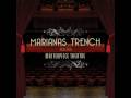 Marianas Trench - Masterpiece Theatre I 