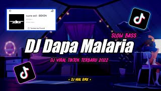 Download lagu Dj Dapa Malaria Slow Bass Remix Tiktok Viral Terbaru 2022 mp3 Download lagu Dj Dapa Malaria Slow Bass Remix Tiktok Viral Terbaru 2022 mp3
