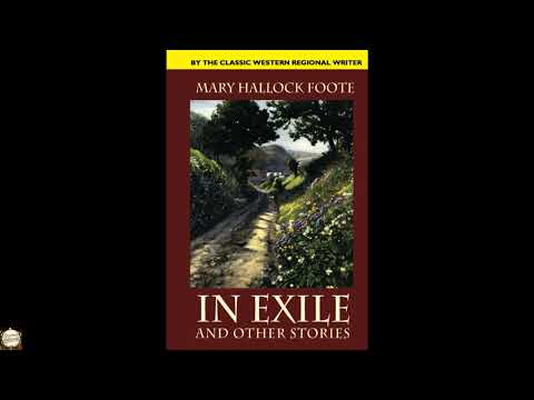 In Exile and Other Stories by Mary Hallock Foote — free full audiobook