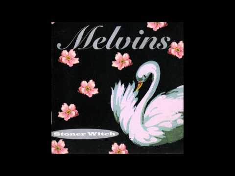 Melvins - Skweetis, Queen, Sweet Willy Rollbar, Revolve - Stoner Witch