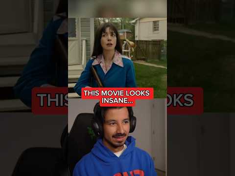 "This movie looks crazy!"