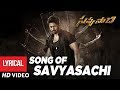 Savyasachi Full Song With Lyrics Song Of Savyasachi Naga Chaitanya MM Keeravaani
