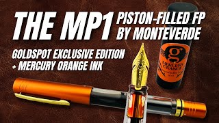 The Monteverde MP1 + Mercury Orange Ink