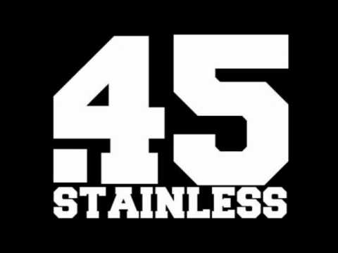 45 stainless - Violence for violence - O.G.B.D.