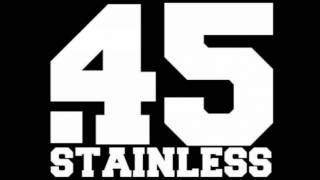 45 stainless - Violence for violence - O.G.B.D.
