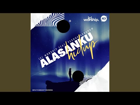 Alasanku Hidup (feat. Yeshua Abraham)