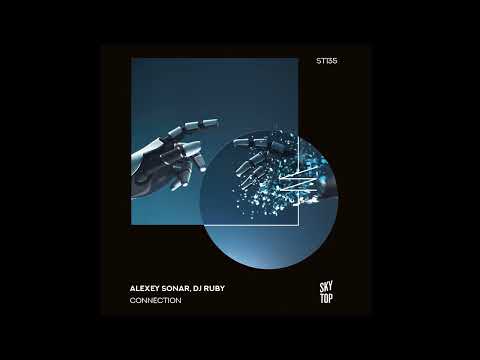 DJ Ruby, Alexey Sonar - Connection (Kenan Savrun Day Mix) [SkyTop]