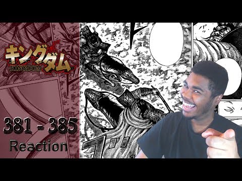 Kingdom Manga Chapter 381 - 385 Reaction: A MONSTER IS HERE