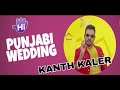 Punjabi Wedding Kanth Kaler HD VIDEO SPECIAL KALER CHHALLA SATNAM