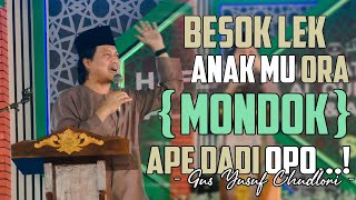 Download lagu Mbesok Lek Anak Mu Ora Mondok Ape Dadi Opo {Nasihat} - Gus Yusuf Chudlori - mp3 Download lagu Mbesok Lek Anak Mu Ora Mondok Ape Dadi Opo {Nasihat} - Gus Yusuf Chudlori - mp3