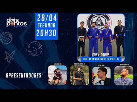 ATLETAS DO MARANHÃO & MESTRE GALINDO | DOIS PONTOS ESPORTE CLUBE | #02