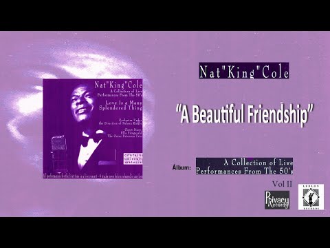 A Beautiful Friendship - Nat King Cole