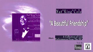 Nat King Cole - A Beautiful Friendship - Nelson Ridle