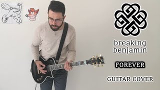 Breaking Benjamin - Forever (Guitar Cover)