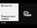 Shapr3D Manual - Measure your models | Modes